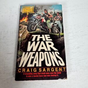 The War Weapons Craig Sargent 1987 First Edition Last‎ Ranger #5 Popular Library